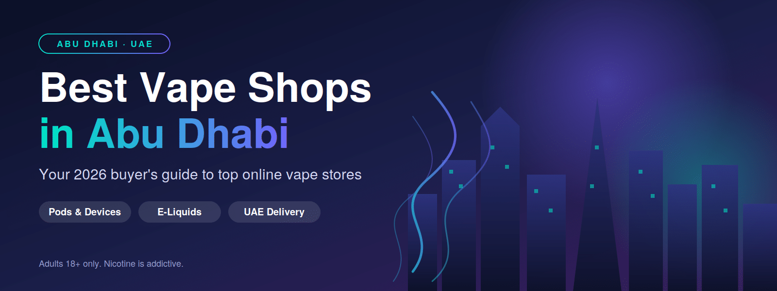 Best Vape Shops in Abu Dhabi